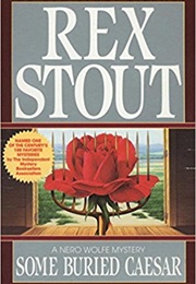 Some Buried Caesar (Rex Stout)
