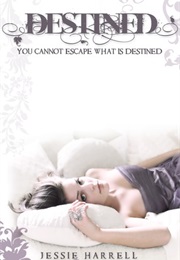 Destined (Jessie Harrell)
