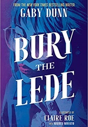 Bury the Lede (Gaby Dunn)