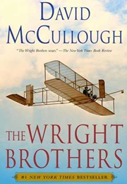 The Wright Brothers (David McCullough)