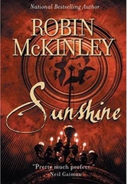 Sunshine (Robin McKinley)