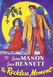 Reckless Moment, the (1949 - Max Ophüls)