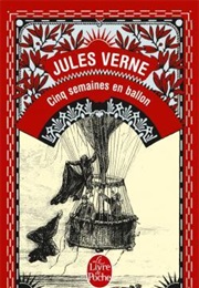 Five Weeks in a Baloon (Jules Verne)