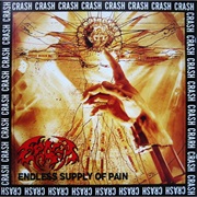 Endless Supply of Pain - Crash