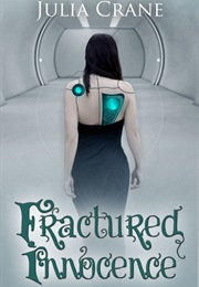 Fractured Innocence (Julia Crane)