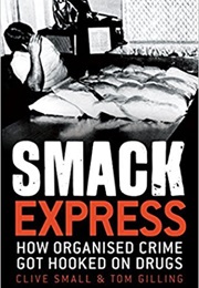 Smack Express (Clive Small and Tom Gilling)