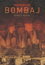 Maximum City Bombaj (Suketu Mehta)