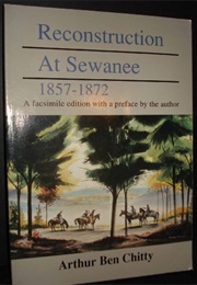 Reconstruction at Sewanee (Arthur Ben Chitty)