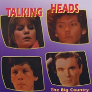 The Big Country - Talking Heads