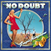 No Doubt - Tragic Kingdom (1995)