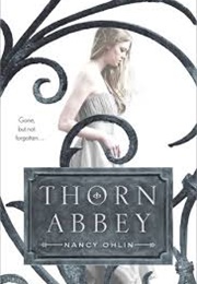 Thorn Abbey (Nancy Ohlin)