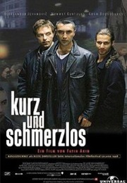 Kurz Und Schmerzlos (1998)