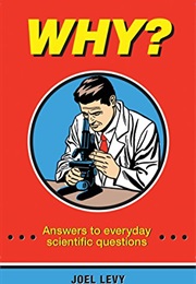 Why? (Joel Levy)
