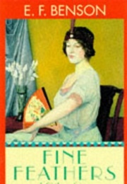 Fine Feathers and Other Stories (E.F. Benson)