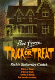 Trick or Treat - Richie Tankersley Cusick