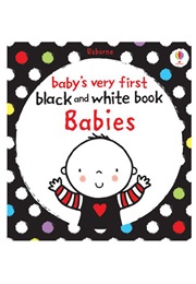 Baby's Very First Black and White Book. (Usborne)