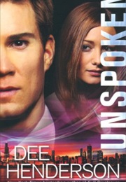 Unspoken (Dee Henderson)