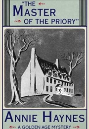 The Master of the Priory (Annie Haynes)