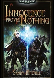 Innocence Proves Nothing (Sandy Mitchell)
