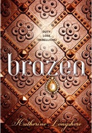 Brazen (Katherine Longshore)