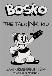 Bosko the Talk-Ink Kid (1929)
