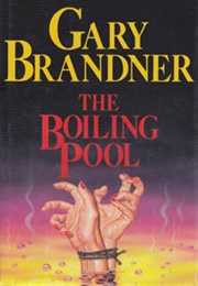 The Boiling Pool (Gary Brandner)
