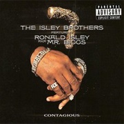 Contagious - The Isley Brothers