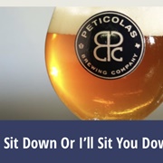 Peticolas Sit Down or I'll Sit You Down