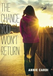 The Chance You Won't Return (Annie Cardi)