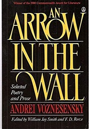 The Arrow in the Wall (Andrei Voznesensky)