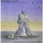 Kerrs Pink - A Journey on the Inside