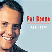 April Love - Pat Boone