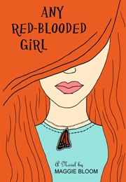 Any Red-Blooded Girl (Maggie Bloom)