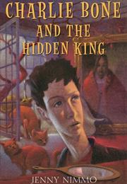 Charlie Bone and the Hidden King