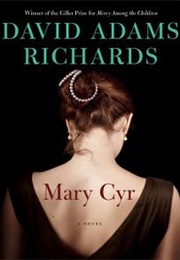 Mary Cyr (David Adams Richards)