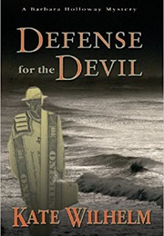 Defense for the Devil (Kate Wilhelm)