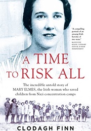 A Time to Risk All (Clodagh Finn)