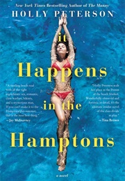 It Happens in the Hamptons (Holly Peterson)