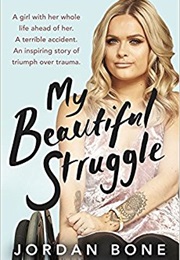 My Beautiful Struggle (Jordan Bone)