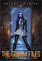 It's a Charmed Life (Selene Charles)