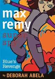 Blue's Revenge (Deborah Abela)