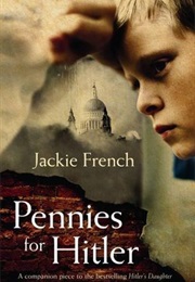 Pennies for Hitler (Jackie French)