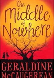 The Middle of Nowhere (Geraldine McCaughrean)