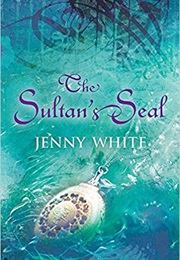 The Sultan's Seal (JENNY WHITE)