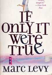 If Only It Were True