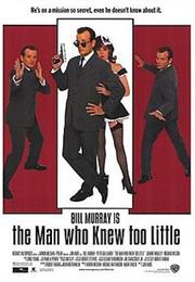 The Man Who Knew Too Little