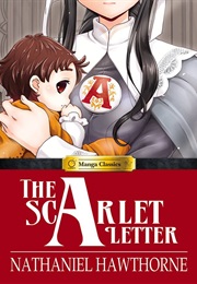 Manga Classics: The Scarlet Letter (Nathaniel Hawthorne, Sunneko Lee, & Crystal Chan)
