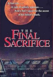 The Final Sacrifice (1990)