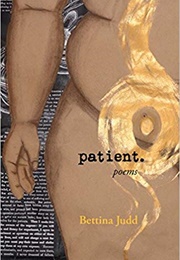 Patient (Bettina Judd)