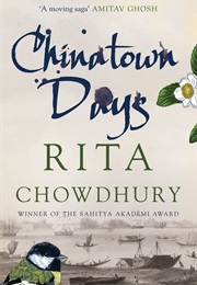 Chinatown Days (Rita Chowdhury)